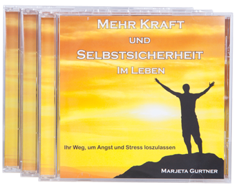 Vorderseite der CD «Mehr Kraft und Selbstsicherheit im Leben» von Marjeta Gurtner